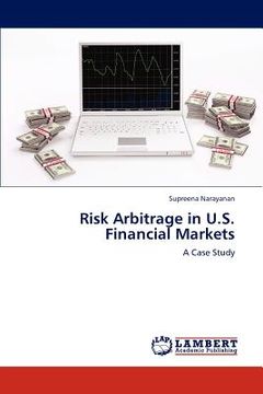 portada risk arbitrage in u.s. financial markets (en Inglés)