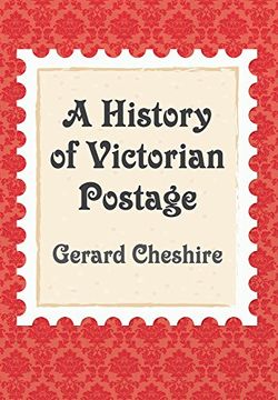 portada A History of Victorian Postage (en Inglés)