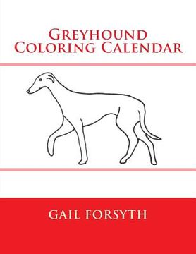portada Greyhound Coloring Calendar (in English)
