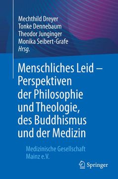 portada Menschliches Leid - Perspektiven der Philosophie und Theologie, des Buddhismus und der Medizin (in German)