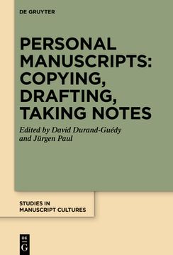 portada Personal Manuscripts: Copying, Drafting, Taking Notes (in English)