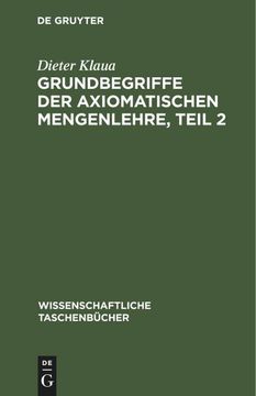 portada Grundbegriffe der Axiomatischen Mengenlehre, Teil 2 (en Alemán)