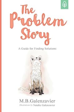 portada The Problem Story: A Guide for Finding Solutions