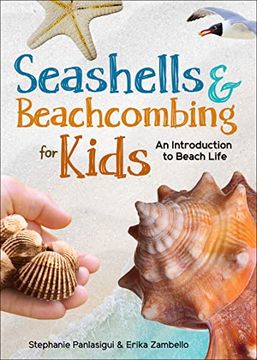 portada Seashells & Beachcombing for Kids: An Introduction to Beach Life (Simple Introductions to Science) 