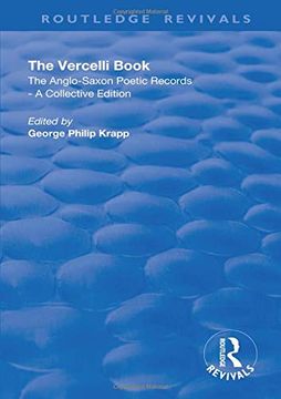 portada Revival: The Vercelli Book (1932): The Anglo-Saxon Poetic Records - a Collective Edition (Routledge Revivals) 