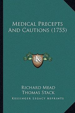 portada medical precepts and cautions (1755) (in English)