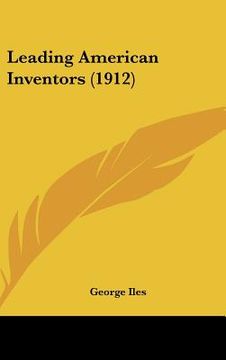 portada leading american inventors (1912) (in English)