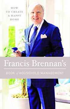 portada Francis Brennan's Book of Household Management: How to Create a Happy Home