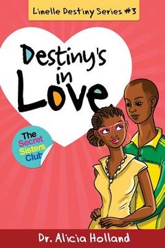portada Linelle Destiny #3: Destiny's in Love (en Inglés)