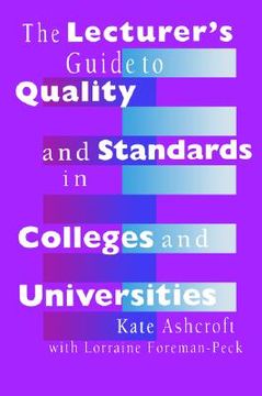 portada the lecturer's guide to quality and standards in colleges and universities (en Inglés)