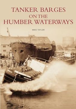 portada Tanker Barges on the Humber Waterways (en Inglés)