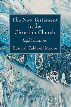 portada The New Testament in the Christian Church (in English)