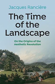 portada The Time of the Landscape: On the Origins of the Aesthetic Revolution (en Francés)