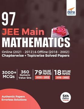 portada 97 JEE Main Mathematics Online (2021 - 2012) & Offline (2018 - 2002) Chapterwise + Topicwise Solved Papers 5th Edition (en Inglés)