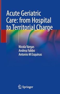 portada Acute Geriatric Care: From Hospital to Territorial Charge (en Inglés)