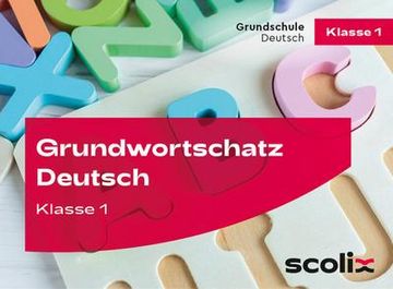 portada Grundwortschatz Deutsch Klasse 1: Sinnverstehend Lesen und Rechtschreiben - Kartenset