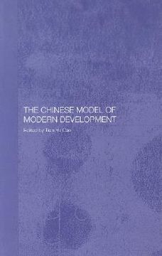 portada the chinese model of modern development (en Inglés)