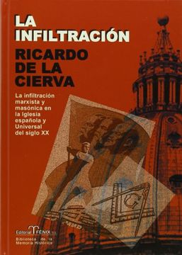 portada La Infiltracion: La Infiltracion Marxista y Masonica en la Iglesi a Española y Universal del Siglo xx