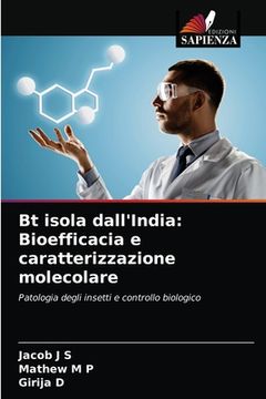portada Bt isola dall'India: Bioefficacia e caratterizzazione molecolare (in Italian)
