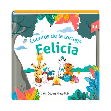portada Cuentos de la Tortuga Felicia (in Spanish)