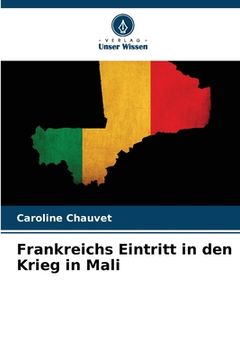 portada Frankreichs Eintritt in den Krieg in Mali (en Alemán)