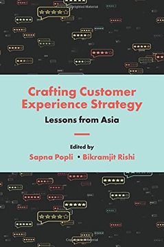 portada Crafting Customer Experience Strategy: Lessons From Asia (en Inglés)