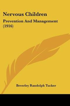 portada nervous children: prevention and management (1916) (en Inglés)
