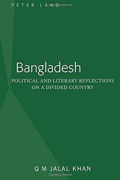 portada Bangladesh: Political and Literary Reflections on a Divided Country (en Inglés)