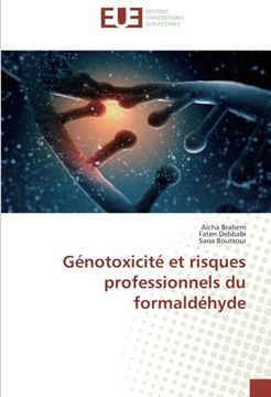 portada Génotoxicité et risques professionnels du formaldéhyde (French Edition)