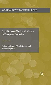 portada Care Between Work and Welfare in European Societies (en Inglés)