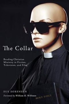 portada The Collar: Reading Christian Ministry in Fiction, Television, and Film (in English)