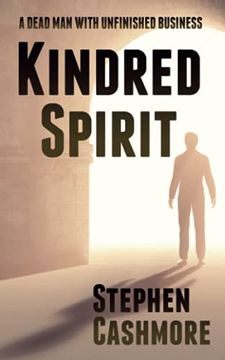 portada Kindred Spirit: A Dead man With Unfinished Business 