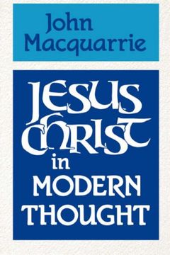 portada Jesus Christ in Modern Thought 