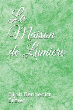 portada La Maison de Lumiere (en Inglés)