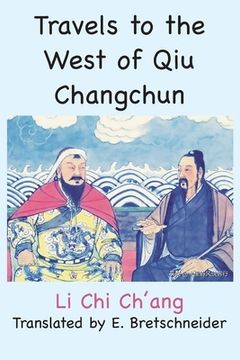 portada Travels to the West of Qiu Changchun (en Inglés)