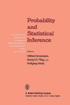 portada Probability and Statistical Inference: Proceedings of the 2nd Pannonian Symposium on Mathematical Statistics, Bad Tatzmannsdorf, Austria, June 14-20, (en Inglés)