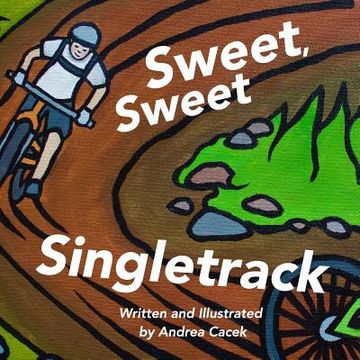 portada Sweet, Sweet Singletrack