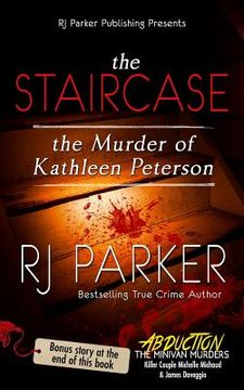 portada The Staircase: The Murder of Kathleen Peterson (en Inglés)