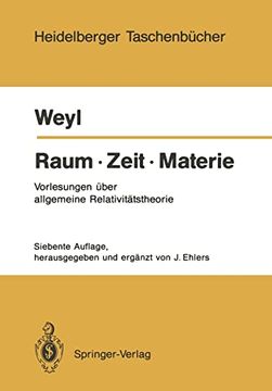 portada Raum Zeit Materie: Vorlesungen Über Allgemeine Relativitätstheorie (Heidelberger Taschenbücher) 