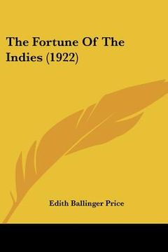 portada the fortune of the indies (1922) (en Inglés)