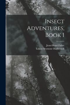portada Insect Adventures, Book 1 (en Inglés)