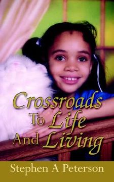 portada crossroads to life and living (en Inglés)