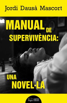 portada Manual de Supervivencia: Una Novel·La