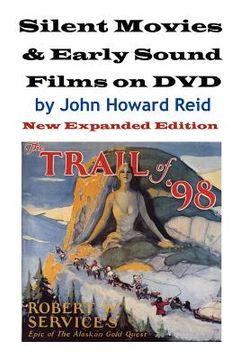 portada silent movies & early sound films on dvd: new expanded edition (in English)