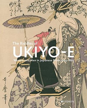 portada The Riddles of Ukiyo-E: Women and men in Japanese Prints (Hardback)