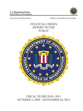 portada Financial Crimes Report to the Public (Fiscal Years 2010 - 2011) (en Inglés)