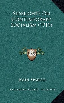 portada sidelights on contemporary socialism (1911)