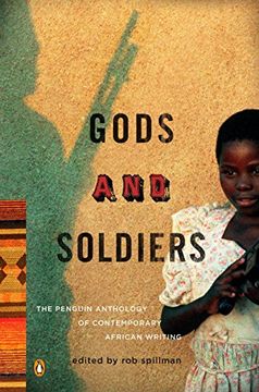 portada Gods and Soldiers: The Penguin Anthology of Contemporary African Writing (en Inglés)