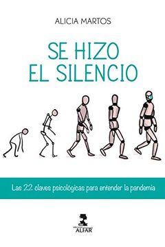 portada Se Hizo el Silencio: Las 22 Claves Psicológicas Para Entender la Pandemia (Temas Actuales)