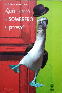 portada ¿Quién le Robó el Sombrero al Profesor? (in Spanish)